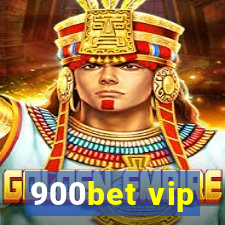 900bet vip